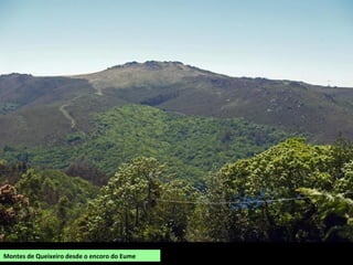 Montes de Queixeiro desde o encoro do Eume
 