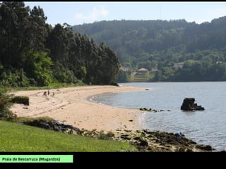 Praia de Bestarruza (Mugardos)
 