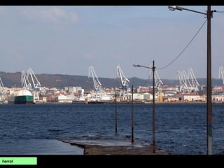 Ferrol
 