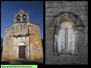 Igrexa de Santa María de Vivela (Punxín)
 