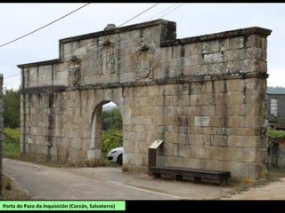 Porta do Pazo da Inquisición (Corzán, Salvaterra)
 