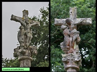 Cruceiros en Luaña (Brión)
 