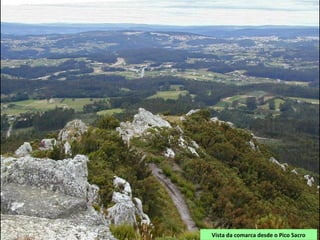 Vista da comarca desde o Pico Sacro
 