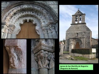 Igrexa de San Martiño de Nogueira
(Nogueira de Ramuín)
 