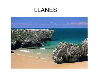 LLANES
 