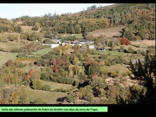 Aba leste da serra das Penas
 