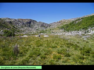 Circo glaciar de Lamas (Requeixo-Manzaneda)
 