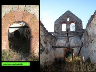 Santo Estevo de Pradollán
 