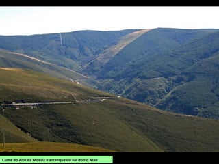 Cume do Alto da Moeda e arranque do val do río Mao
 