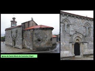 Igrexa de Santa María de Castrelos (Vigo)
 