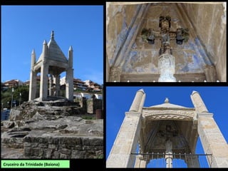 Cruceiro da Trinidade (Baiona)
 