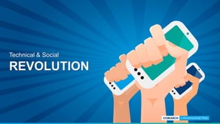 Technical & Social
REVOLUTION
 