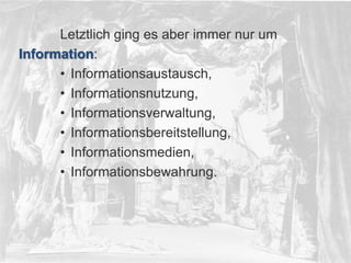 © PROJECT CONSULT Unternehmensberatung Dr. Ulrich Kampffmeyer GmbH 2011

/ Autorenrecht: <Vorname Nachname> Dez-13 / Quelle: PROJECT CONSULT 2

Letztlich ging es aber immer nur um
Information:
• Informationsaustausch,
• Informationsnutzung,
• Informationsverwaltung,
• Informationsbereitstellung,
• Informationsmedien,
• Informationsbewahrung.

Von DMS und ECM zu EIM – ein Monolog in 6 Aufzügen

Dr. Ulrich Kampffmeyer

Fachkongress ECM/DMS 2013

25

 