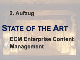 © PROJECT CONSULT Unternehmensberatung Dr. Ulrich Kampffmeyer GmbH 2011

/ Autorenrecht: <Vorname Nachname> Dez-13 / Quelle: PROJECT CONSULT 3

2. Aufzug

STATE OF THE ART
ECM Enterprise Content
Management
Von DMS und ECM zu EIM – ein Monolog in 6 Aufzügen

Dr. Ulrich Kampffmeyer

Fachkongress ECM/DMS 2013

33

 