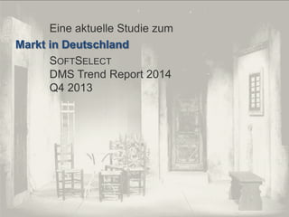 © PROJECT CONSULT Unternehmensberatung Dr. Ulrich Kampffmeyer GmbH 2011

/ Autorenrecht: <Vorname Nachname> Dez-13 / Quelle: PROJECT CONSULT 2

Eine aktuelle Studie zum
Markt in Deutschland
SOFTSELECT
DMS Trend Report 2014
Q4 2013

© PROJECT CONSULT 2002

Von DMS und ECM zu EIM – ein Monolog in 6 Aufzügen

Dr. Ulrich Kampffmeyer

Fachkongress ECM/DMS 2013

126

 