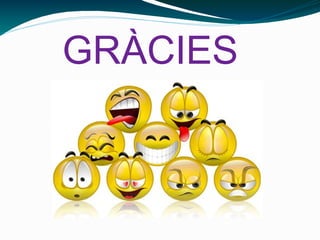 GRÀCIES
 