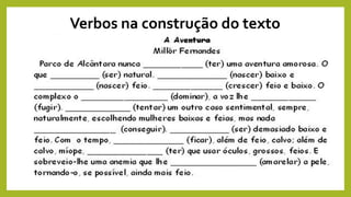 Verbos na construção do texto
 