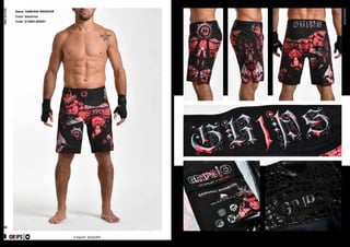 combatcollection
combatcollection
59 60
FIGHT SHORT
GR1PS
Name: SAMURAI WARRIOR
Color: black/red
Code: G10603-000001
MIURA 2.0
GR1PS
 