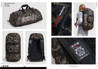 combatcollection
combatcollection
69 70
BAG
GR1PS
Name: WOODLAND CAMO
Color: green
Code: G10304
DUFFEL BACKPACK 2.0
GR1PS
 