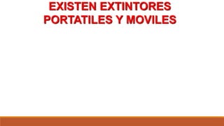 COMBATE CONTRA INCENDIOS Y USO DE EXTINTORES.pptx