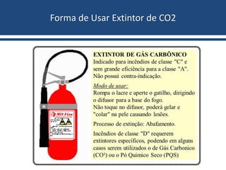 Forma de Usar Extintor de CO2
 