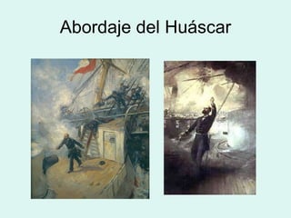 Abordaje del Huáscar 