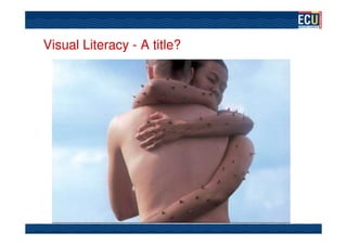 Visual Literacy - A title?
 