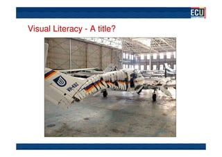 Visual Literacy - A title?
 