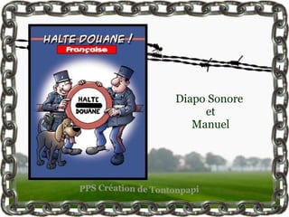 Diapo Sonore  et  Manuel Diaporama PPS réalisé pour  http://www.diaporamas-a-la-con.com 
