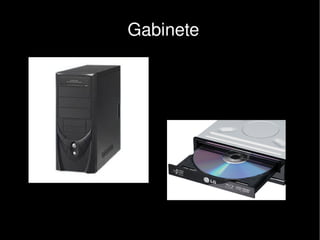 Gabinete




        
 