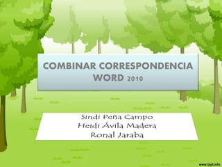 COMBINAR CORRESPONDENCIA
WORD 2010
 