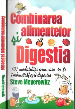  Combinarea-alimentelor-si-digestia-steve-meyerowitz