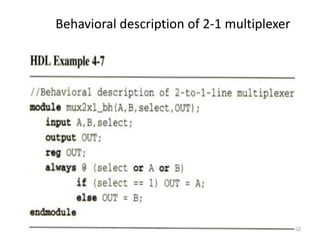 Behavioral description of 2-1 multiplexer
62
 