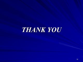 19
THANK YOU
 