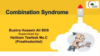 Bushra Hussein Ali BDS
Supervised by:
Haitham Tawfeek Ms.C
(Prosthodontist)
 