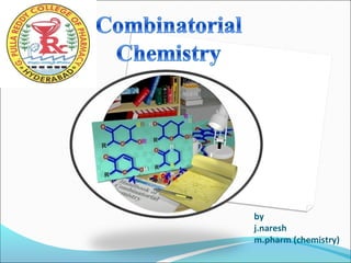 by
j.naresh
m.pharm (chemistry)
 