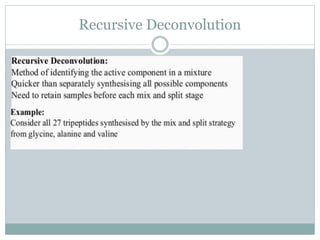 Recursive Deconvolution
 