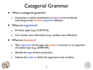 Cs571 Combinatory Categorial Grammar