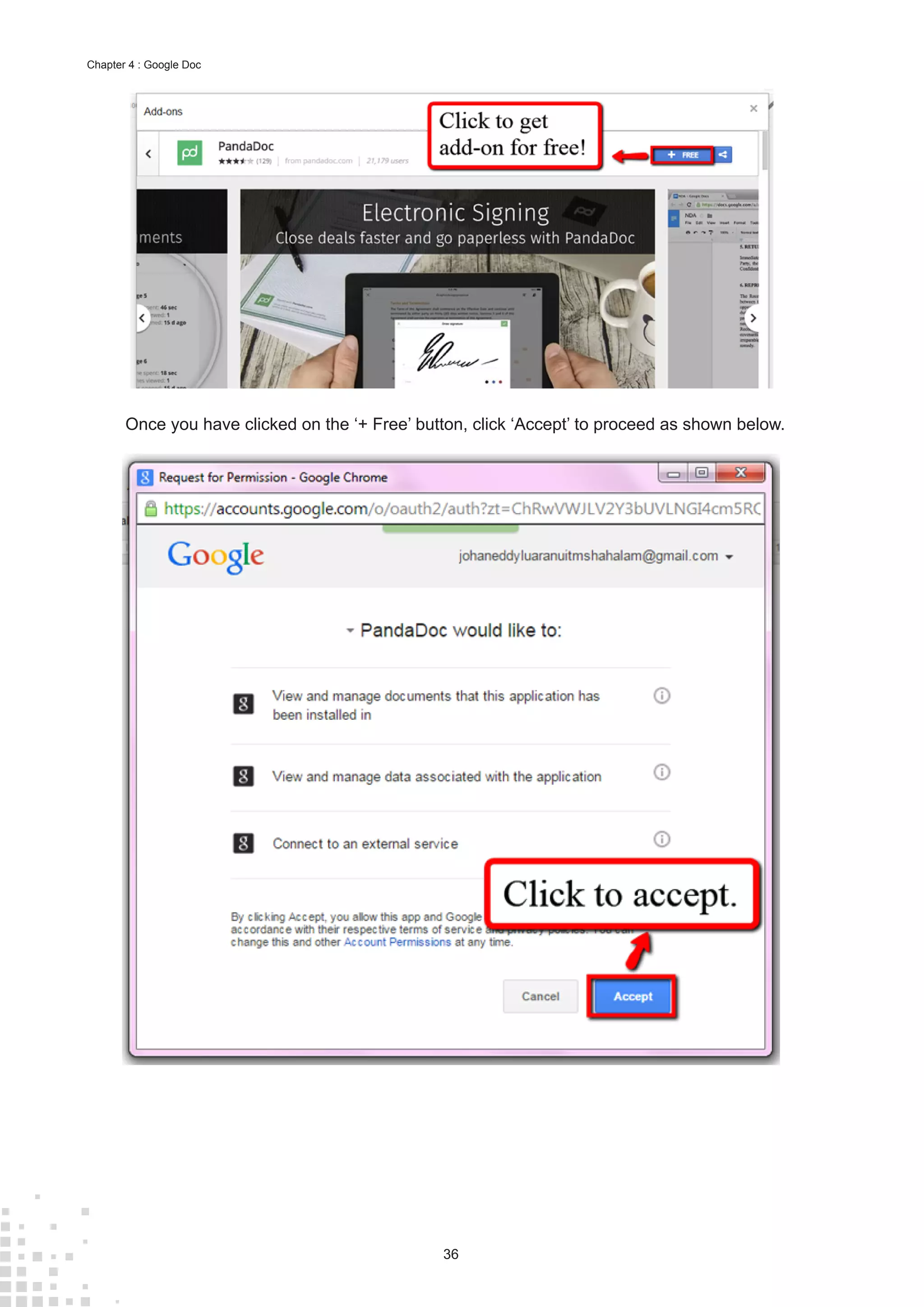 36
Chapter 4 : Google Doc
Once you have clicked on the ‘+ Free’ button, click ‘Accept’ to proceed as shown below.
 