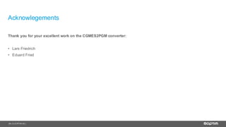 24
Acknowlegements
| © SOPTIM AG |
Thank you for your excellent work on the CGMES2PGM converter:
• Lars Friedrich
• Eduard Fried
 