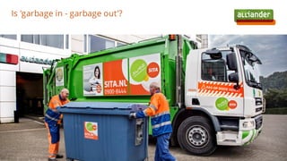 Is 'garbage in - garbage out'?
 