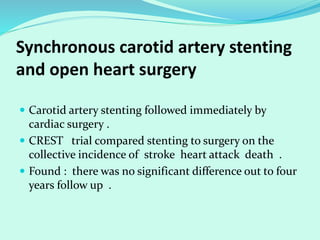 Combined carotid and coronary disease the strategy should be | PPTX