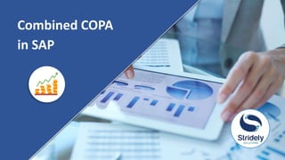 Combined COPA
in SAP
 