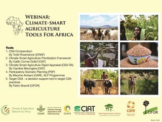 Combined Presentations for climate-smart agriculture (CSA) Tools for Africa webinar