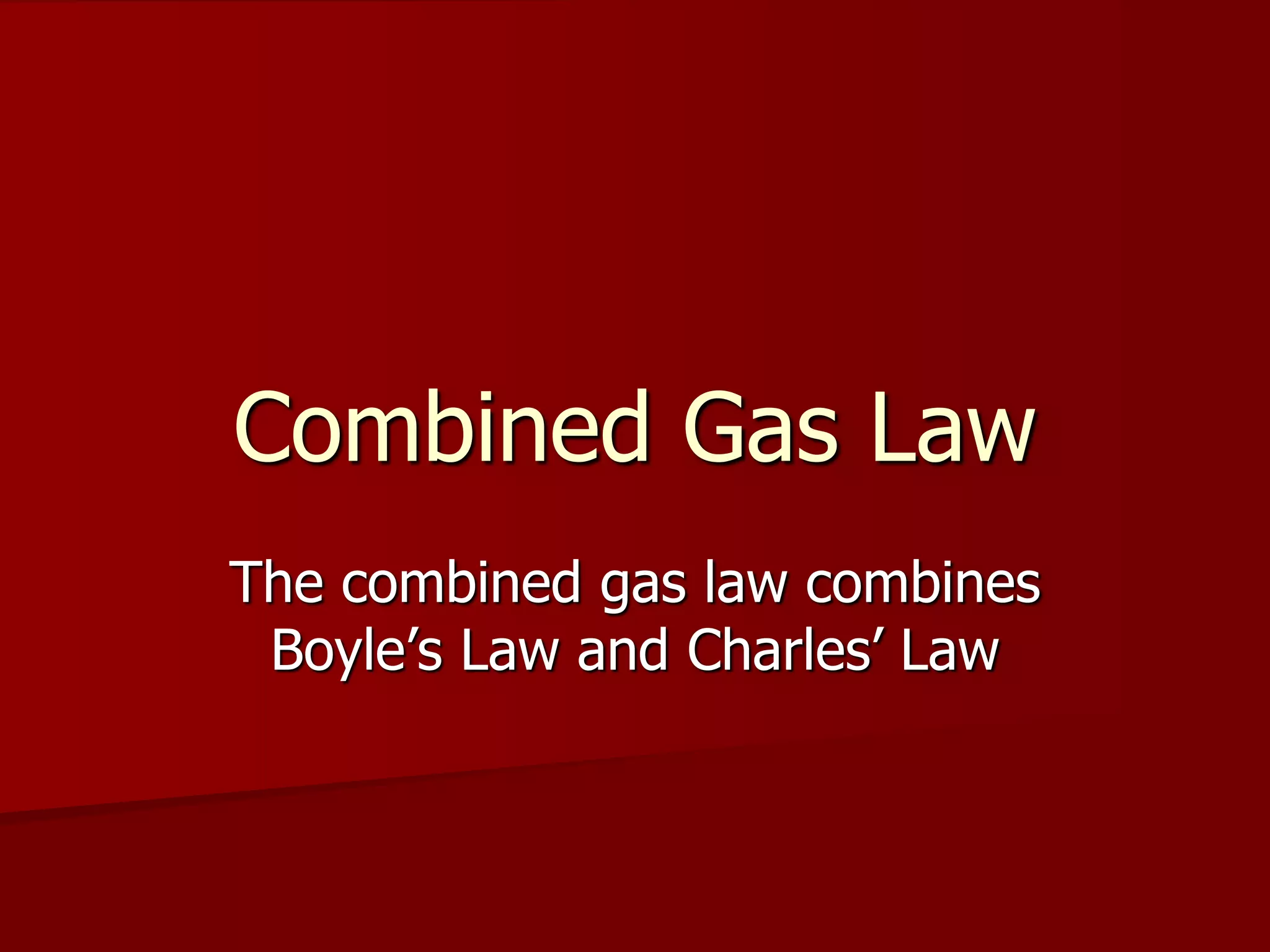 Combined Gas Law Calculator PPT