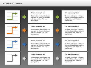 COMBINED GRAPH
This is an example text.
Go ahead and replace it with your
own text. Go ahead and replace it
with your own text. This is an
example text.
This is an example text.
Go ahead and replace it with your
own text. Go ahead and replace it
with your own text. This is an
example text.
This is an example text.
Go ahead and replace it with your
own text. Go ahead and replace it
with your own text. This is an
example text.
This is an example text.
Go ahead and replace it with your
own text. Go ahead and replace it
with your own text. This is an
example text.
This is an example text.
Go ahead and replace it with your
own text. Go ahead and replace it
with your own text. This is an
example text.
This is an example text.
Go ahead and replace it with your
own text. Go ahead and replace it
with your own text. This is an
example text.
This is an example text.
Go ahead and replace it with your
own text. Go ahead and replace it
with your own text. This is an
example text.
This is an example text.
Go ahead and replace it with your
own text. Go ahead and replace it
with your own text. This is an
example text.
 