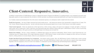 Client-Centered. Responsive. Innovative.
	  At Michael, Evrensel & Pawar LLP (MEP Business Counsel), we approach the pract...