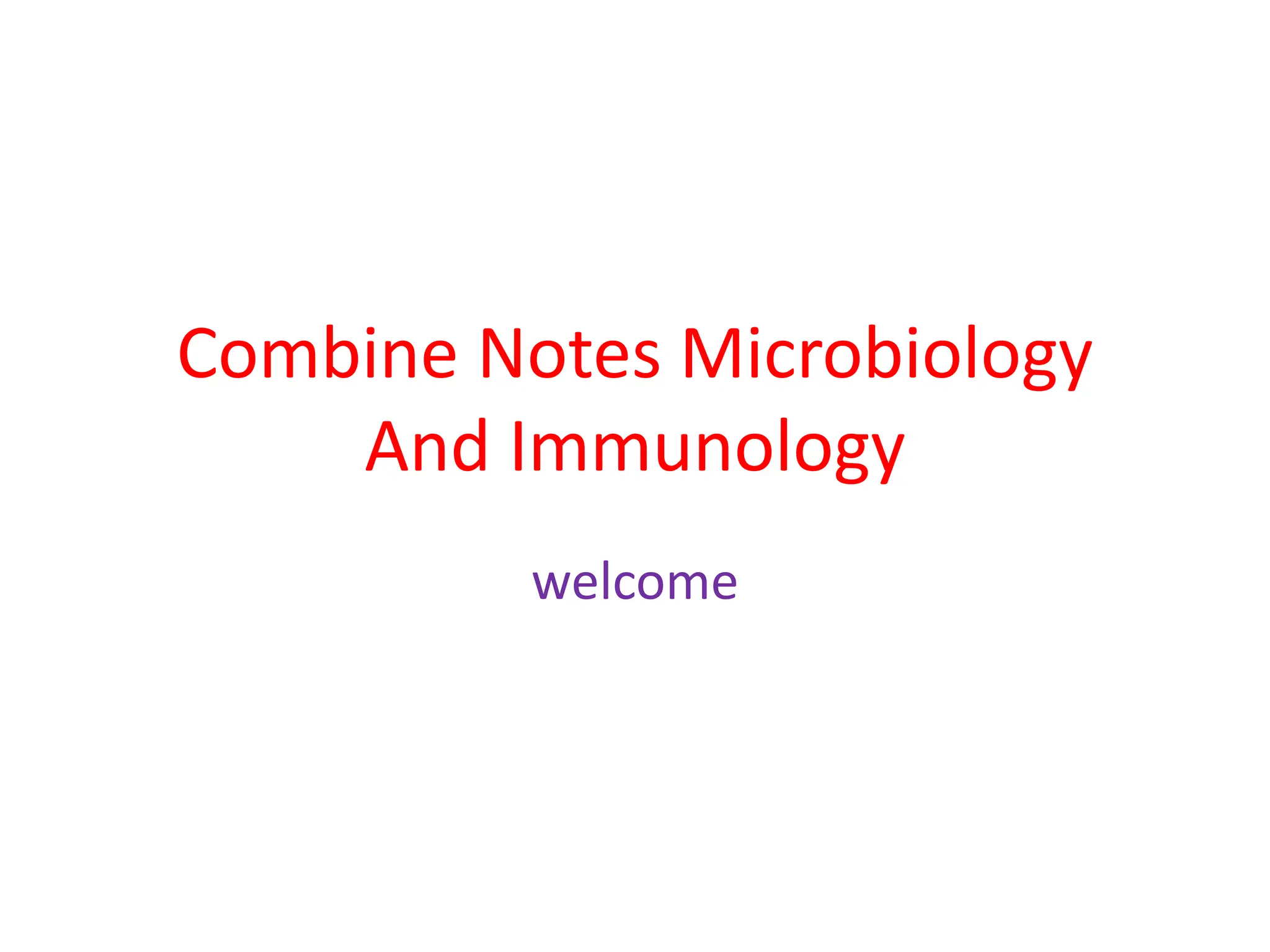 combined notes on microbiology and immunolgy.pptx