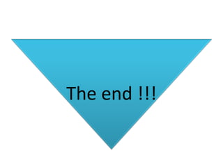 The end !!!
 