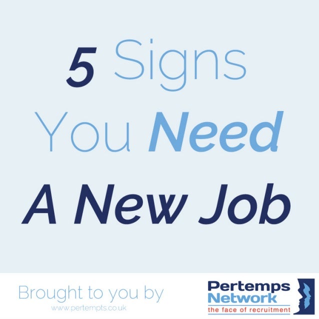 5 Signs You Need A New Job